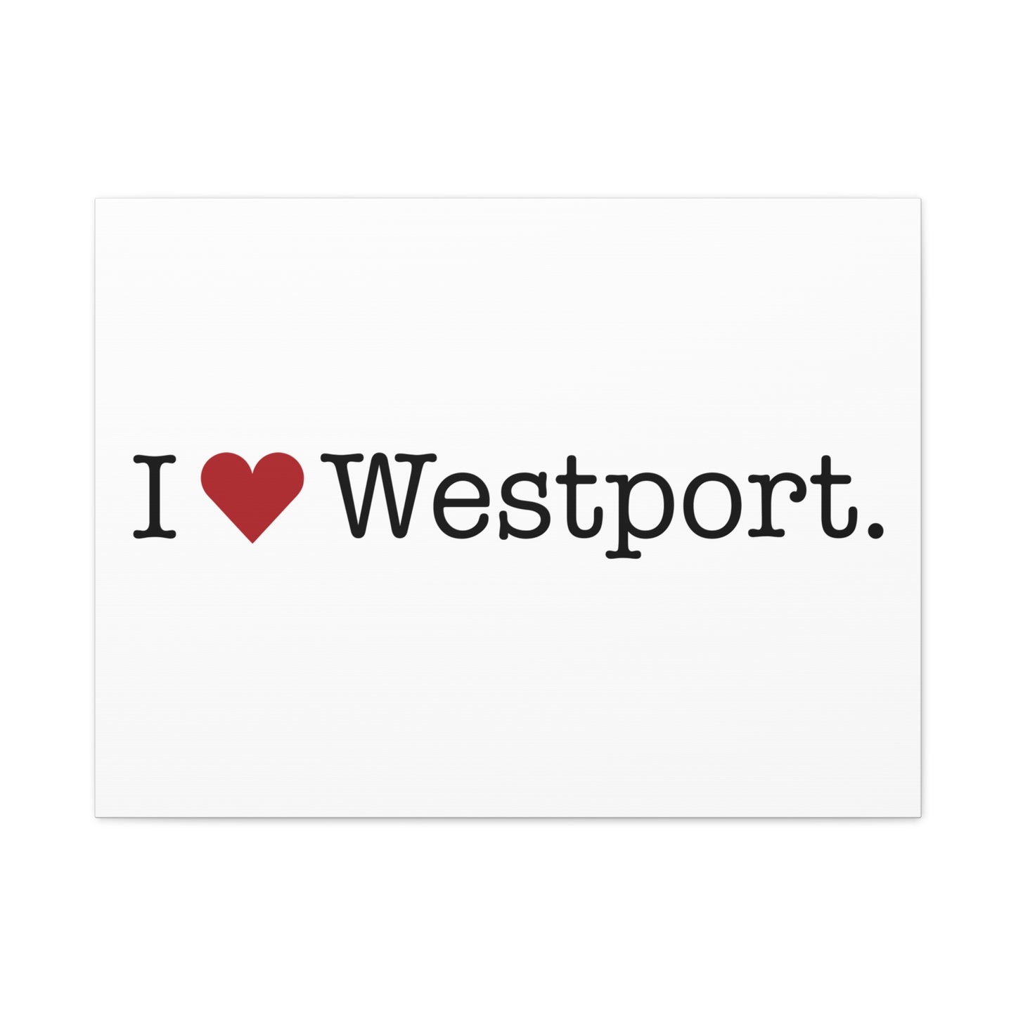 I Heart Westport. Matte Canvas, Stretched, 1.25"