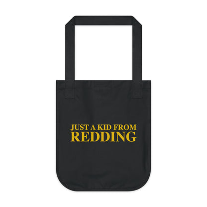Just a kid from Redding Organic Canvas Tote Bag