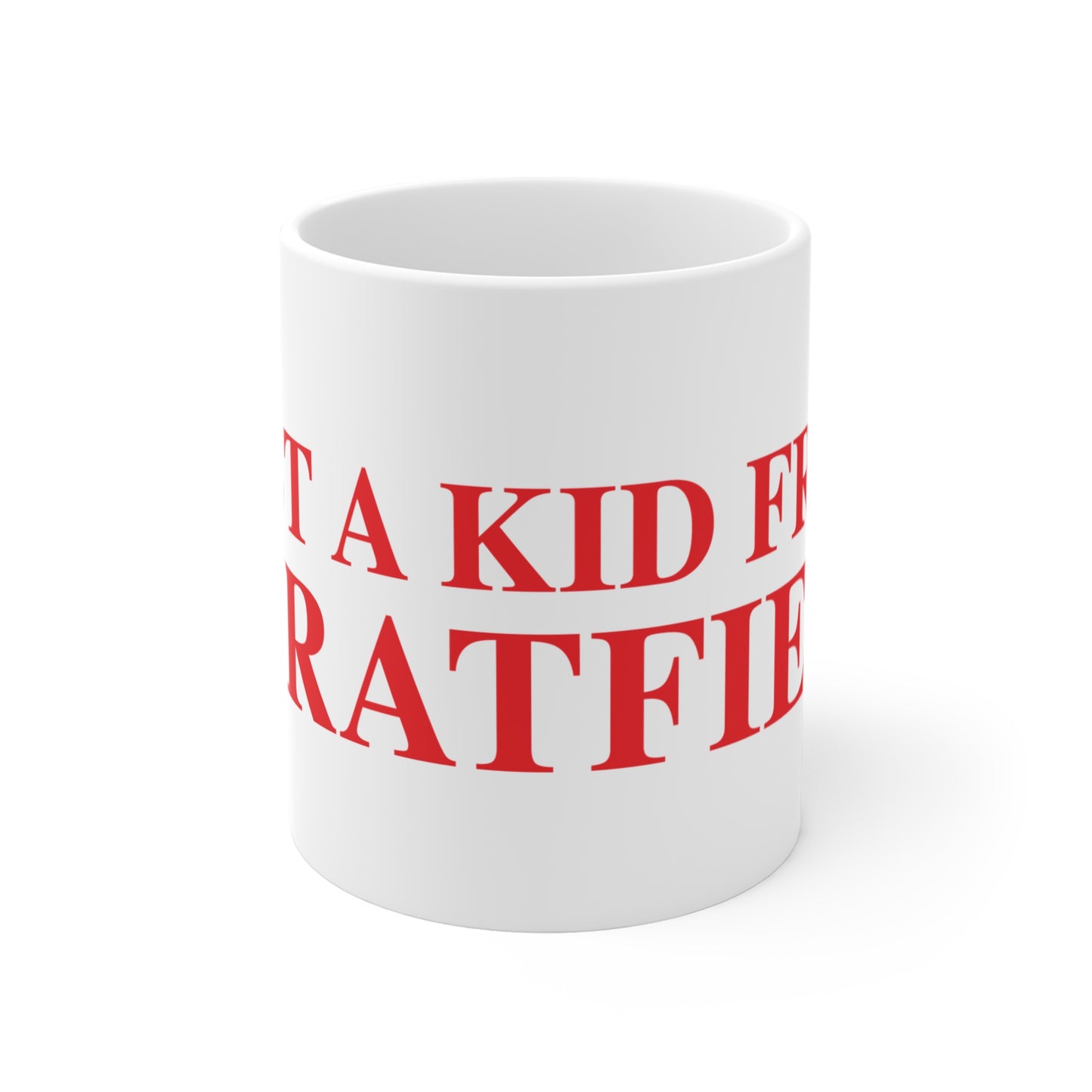 Just a kid from Stratfield Mug 11oz