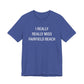 I Really Really Miss Fairfield Beach Unisex Jersey Short Sleeve T-Shirt