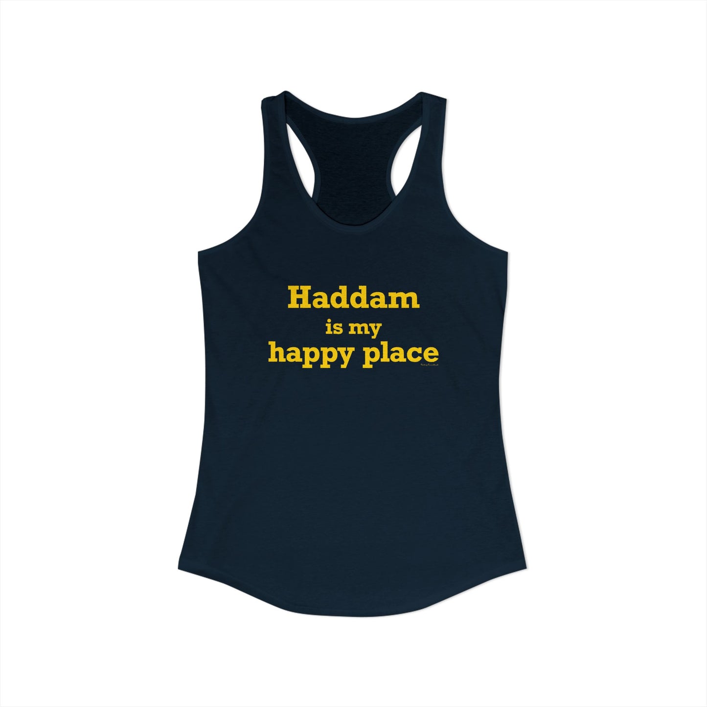 Haddam is My Happy Place Women's Ideal Racerback Tank Top