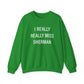 I Really Really Miss Sherman Unisex Heavy Blend™ Crewneck Sweatshirt