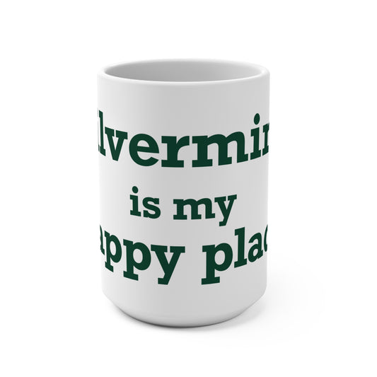 Silvermine is My Happy Place Mug 15oz