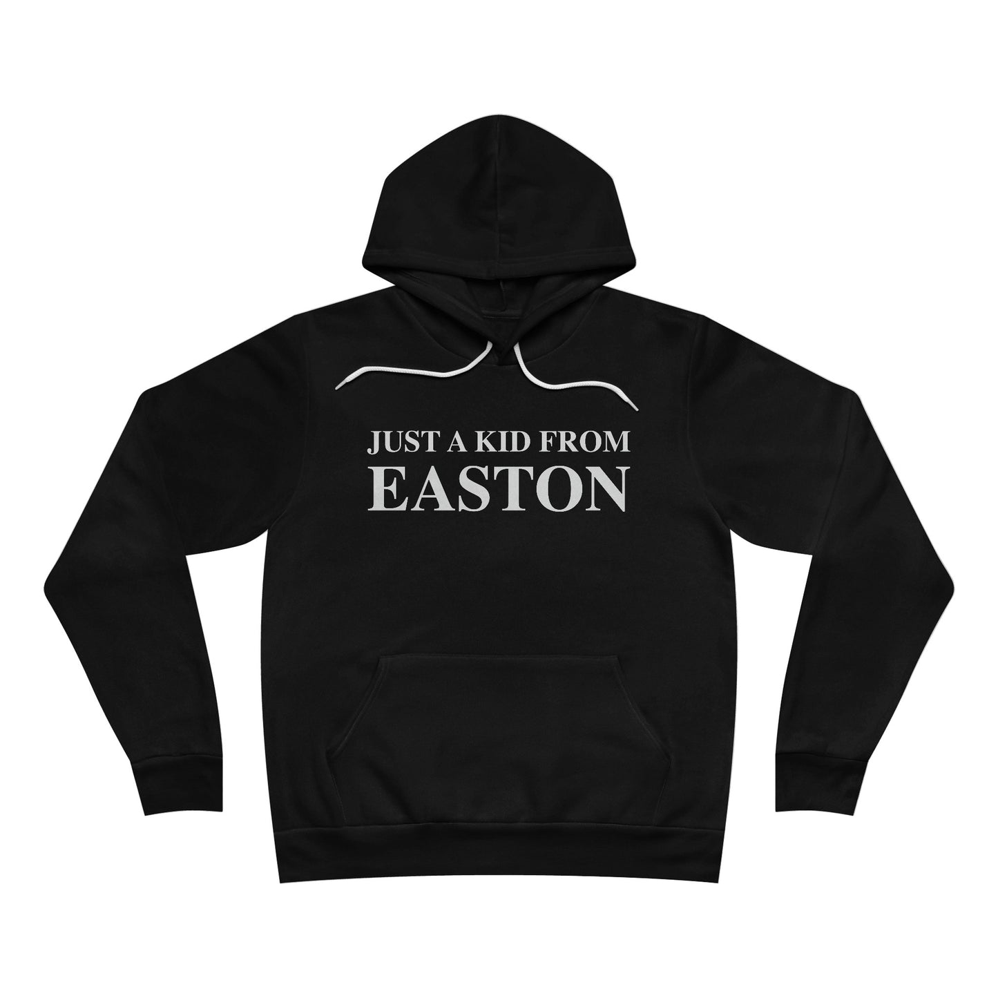 Just a kid from Easton Unisex Sponge Fleece Pullover Hoodie