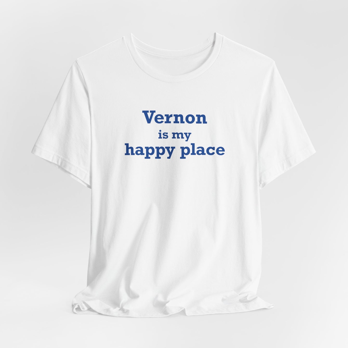Vernon is My Happy Place Unisex Jersey Short Sleeve T-Shirt
