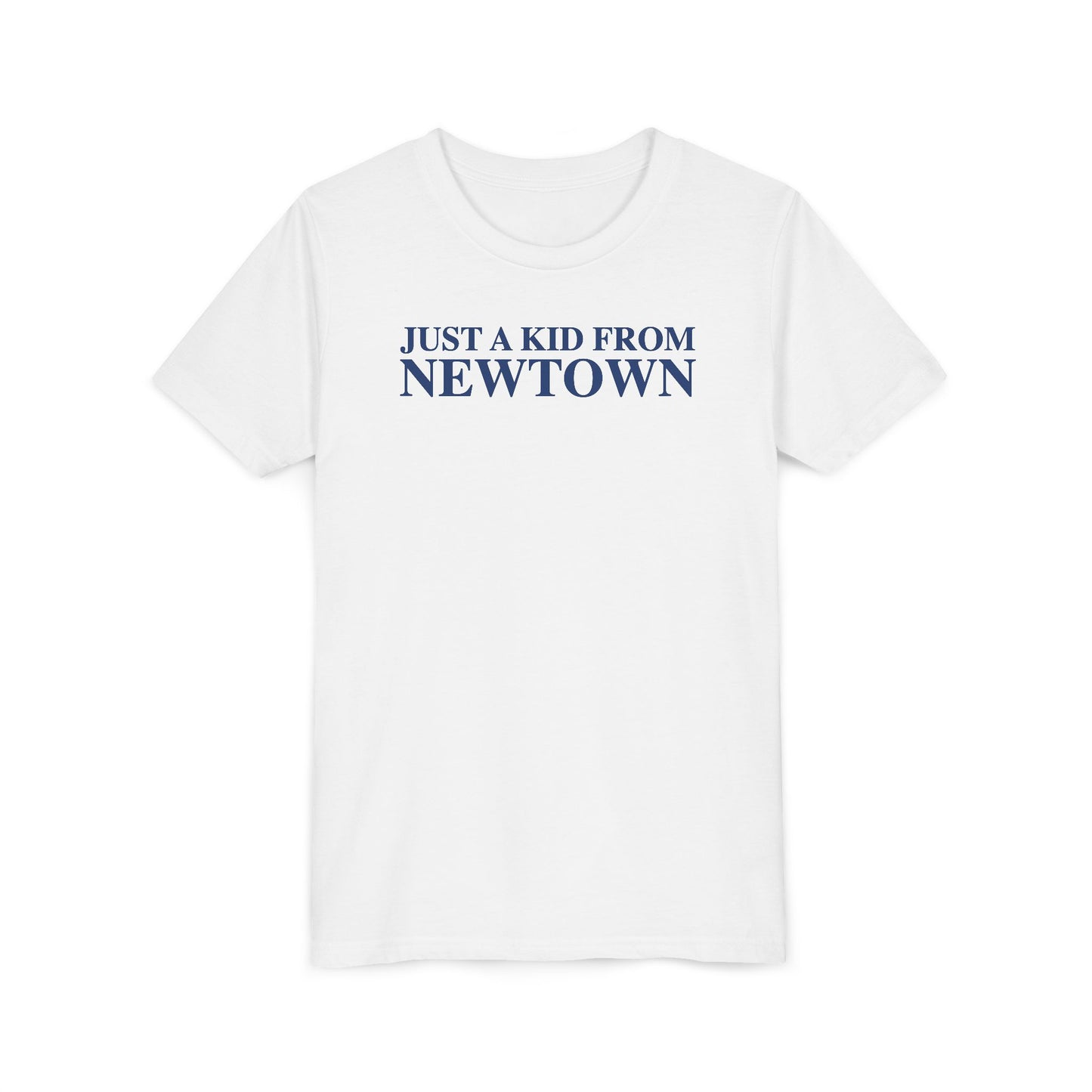 Just a kid from Newtown Youth Short Sleeve T-Shirt
