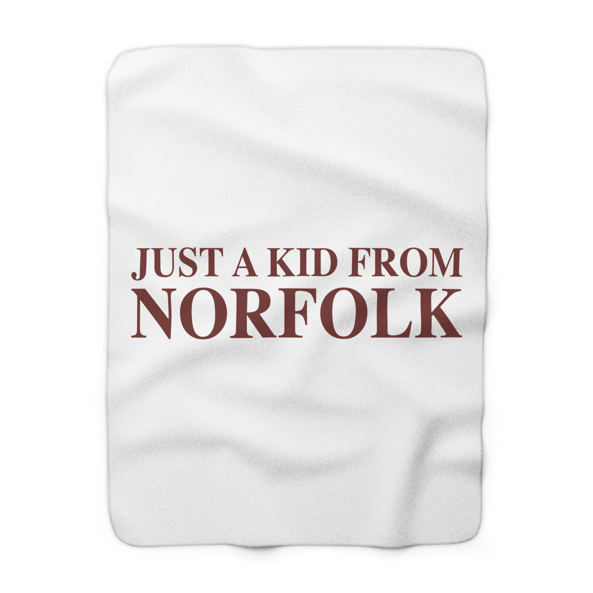 Just a kid from Norfolk Sherpa Fleece Blanket