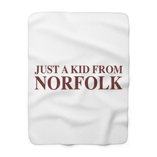 Just a kid from Norfolk Sherpa Fleece Blanket