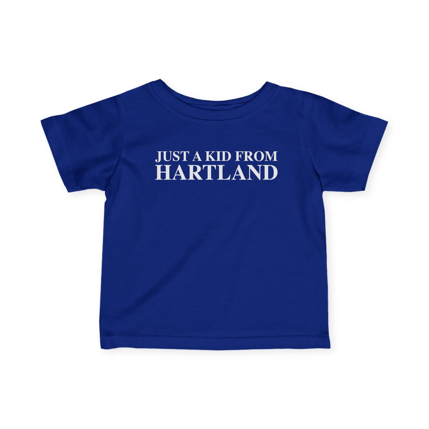 Just a kid from Hartland Infant Fine Jersey T-Shirt