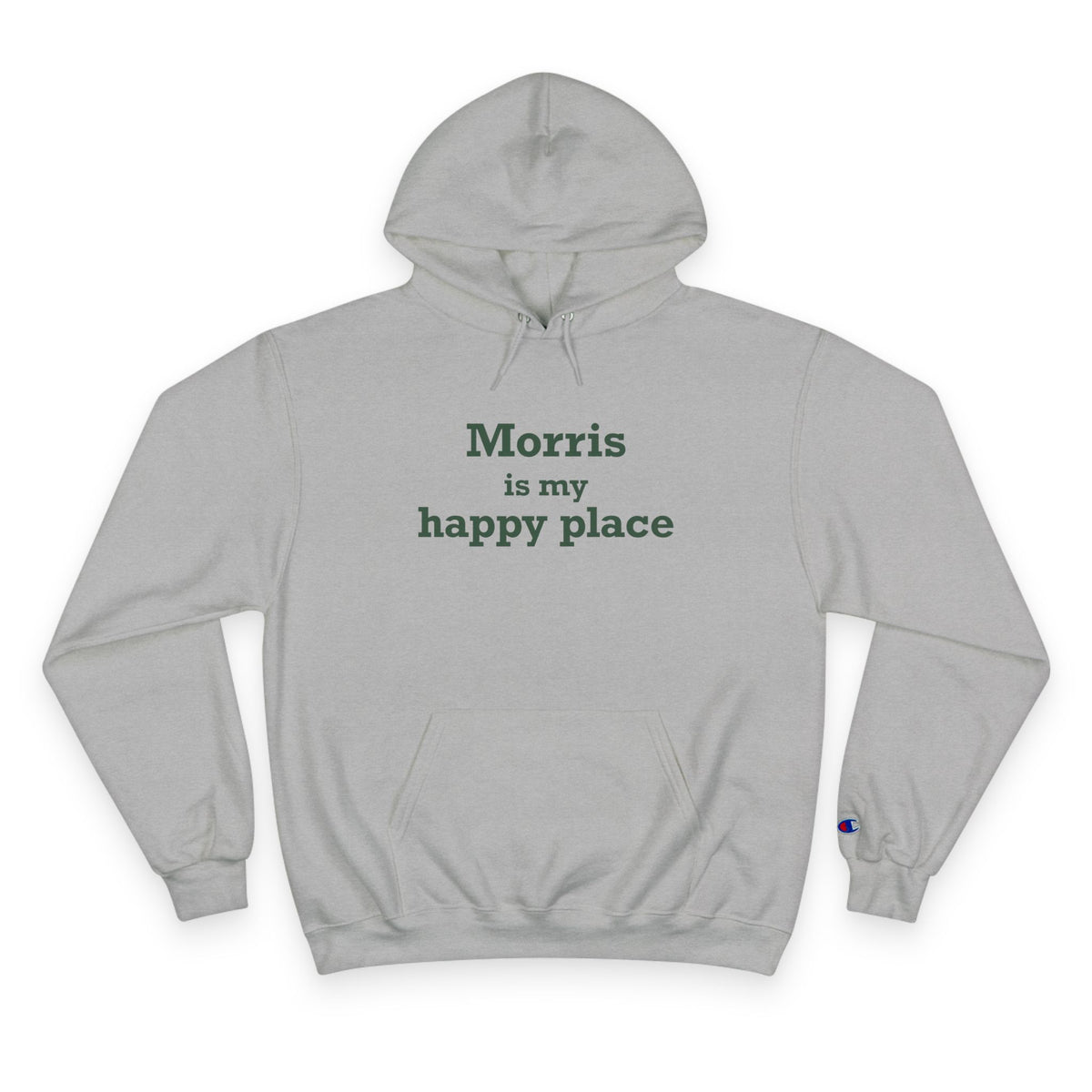 Morris is My Happy Place Champion Hoodie