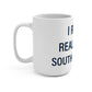 I Really Really Miss South Norwalk Mug 15oz