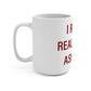 I Really Really Miss Ashford Mug 15oz