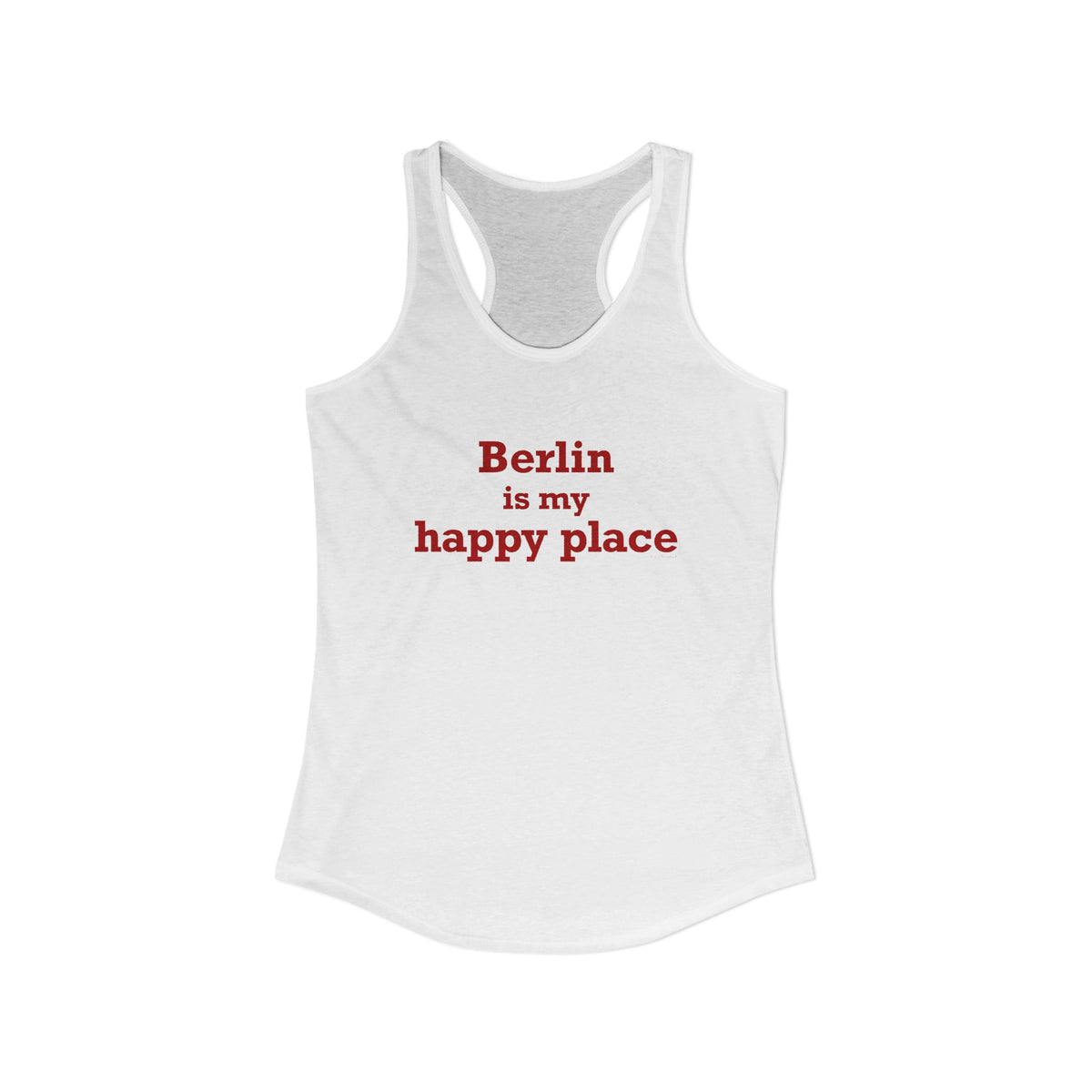 Berlin is My Happy Place Women's Ideal Racerback Tank Top
