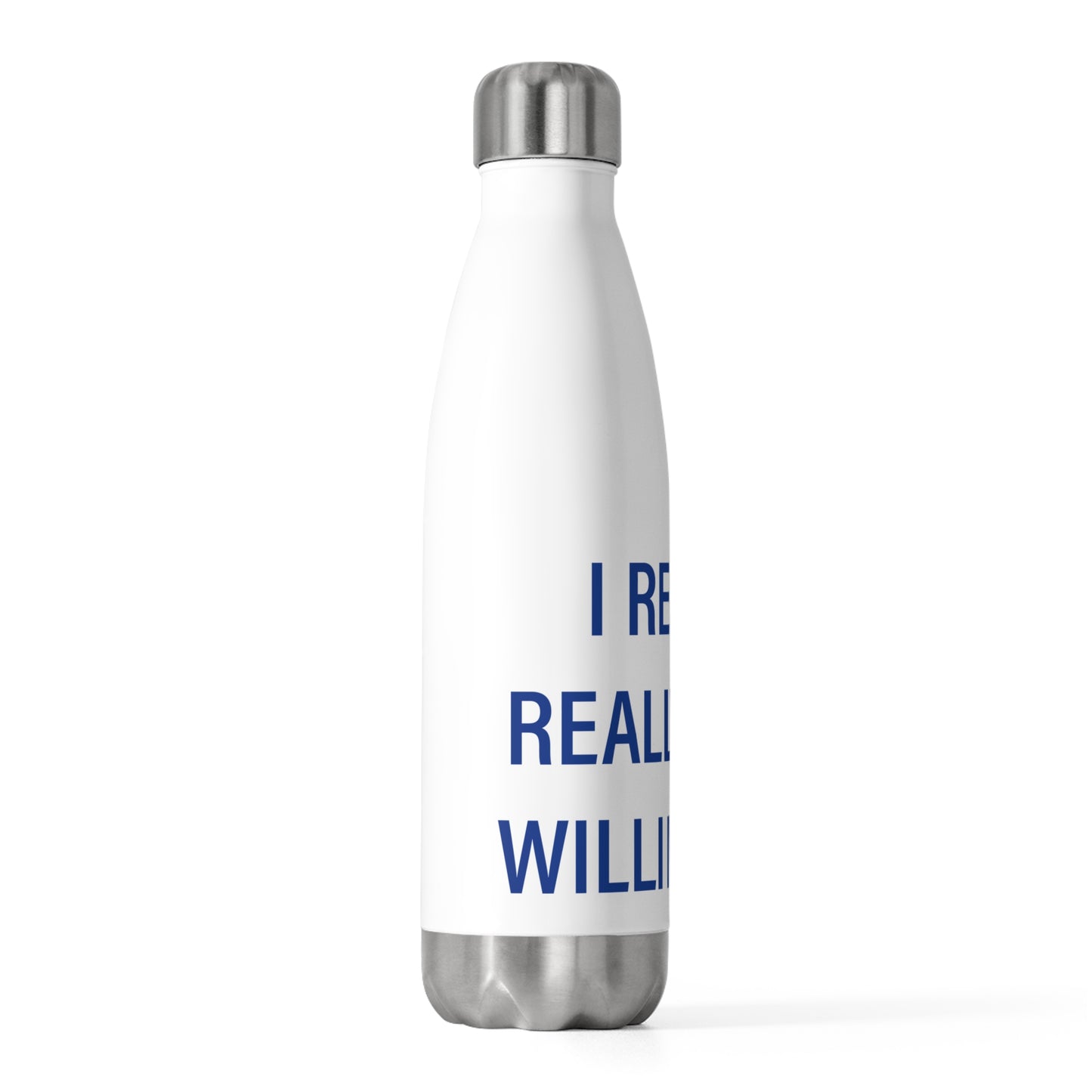 I Really Really Miss Willimantic 20oz Insulated Bottle