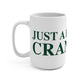 Just a kid from Cranbury Mug 15oz