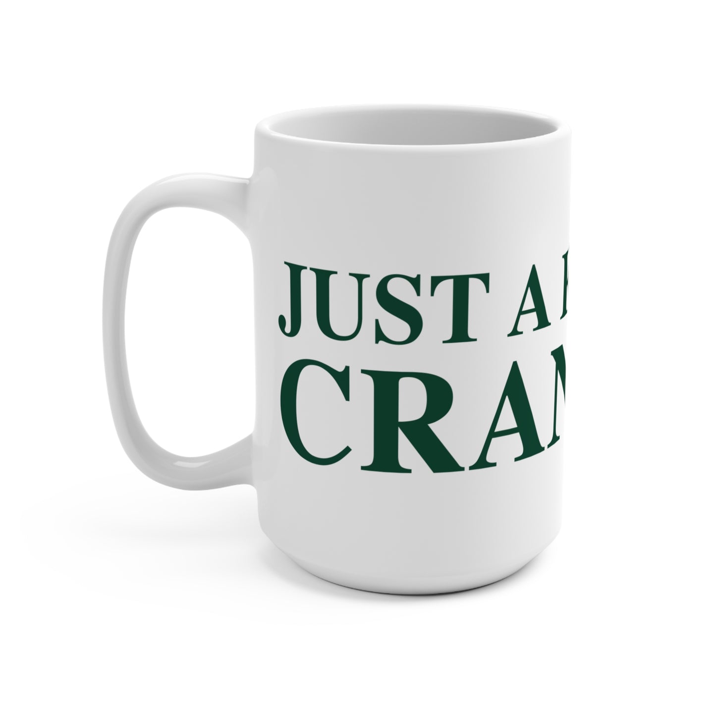 Just a kid from Cranbury Mug 15oz