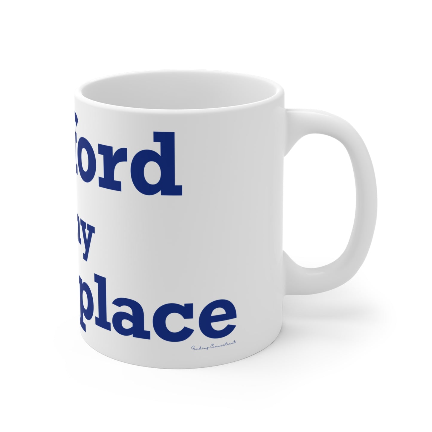 Eastford is My Happy Place Mug 11oz