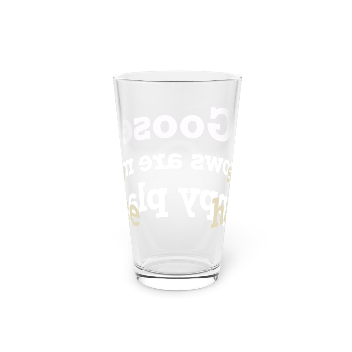 Goose Shows Are My Happy Place - Cream & Purple Pint Glass, 16oz