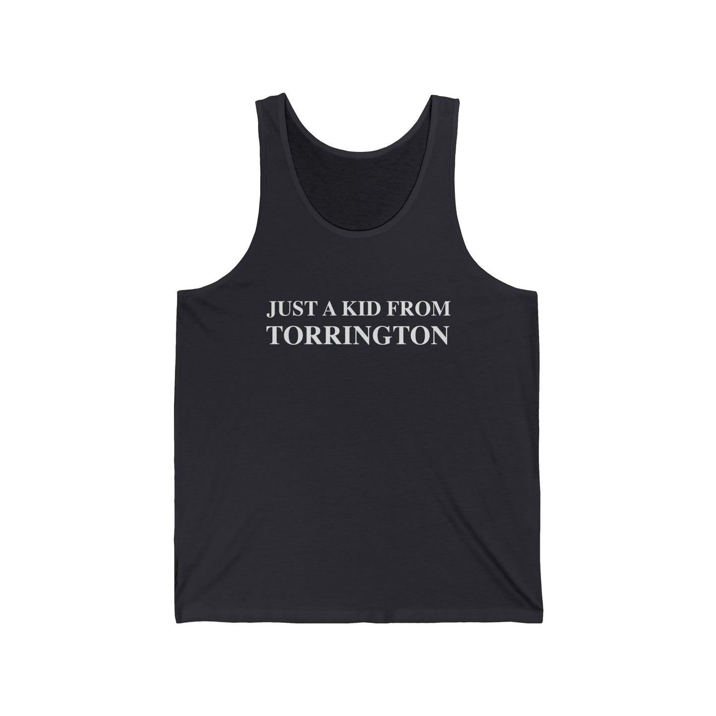 Just a kid from Torrington Unisex Jersey Tank