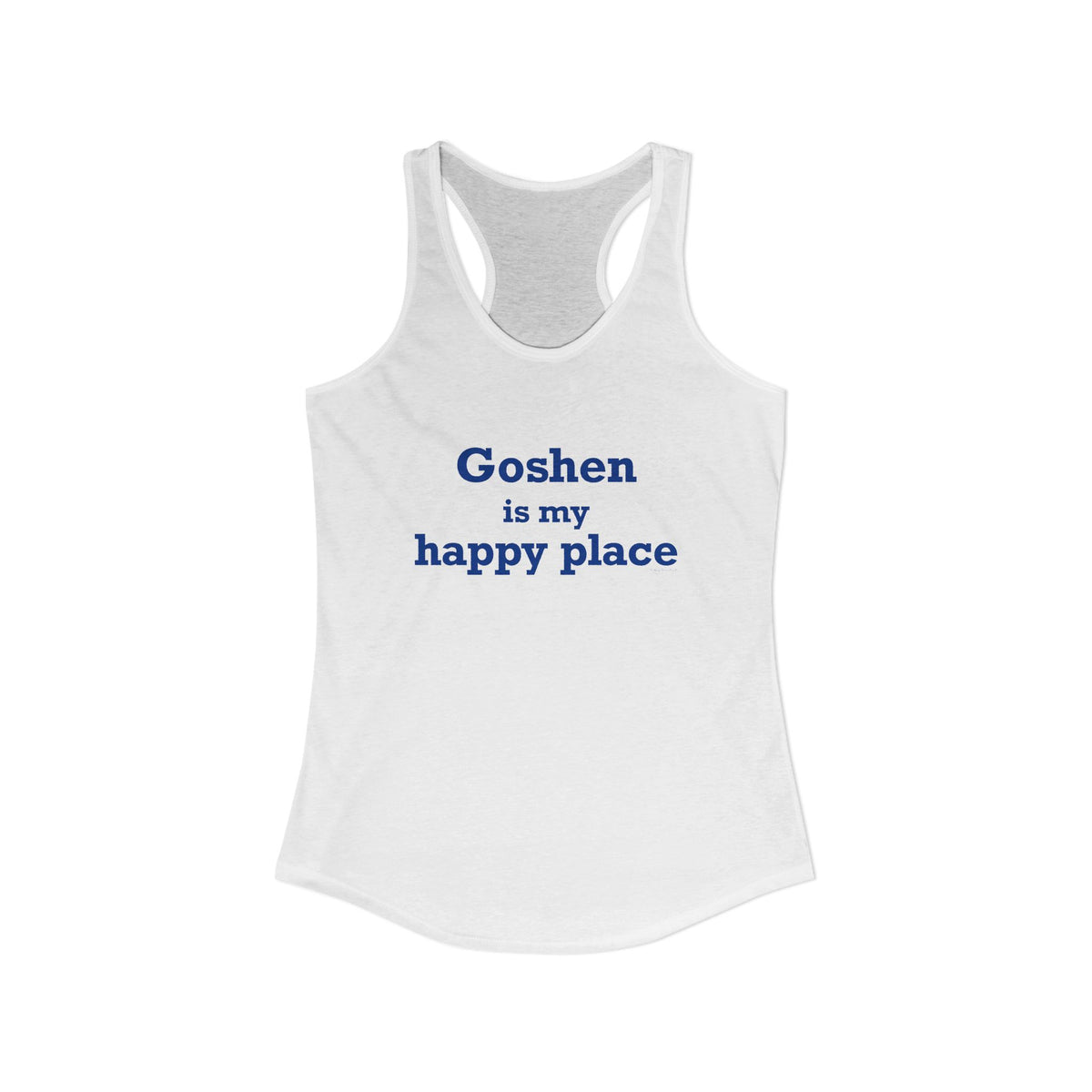 Goshen is My Happy Place Women's Ideal Racerback Tank Top