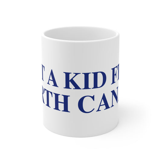 Just a kid from North Canaan Mug 11oz