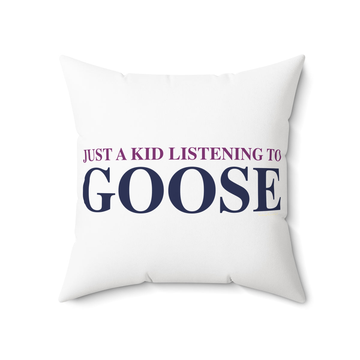 Just a kid listening to Goose - Blue & Purple Spun Polyester Square Pillow