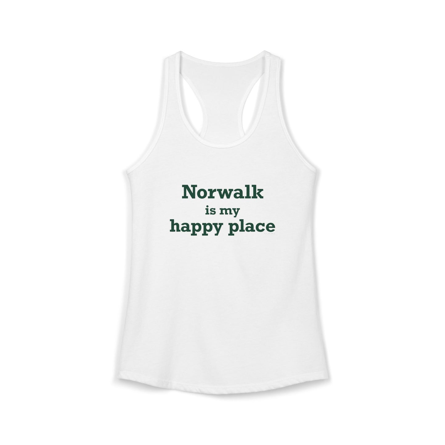 Norwalk is my Happy Place Women's Ideal Racerback Tank Top