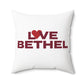 Love Bethel Spun Polyester Square Pillow