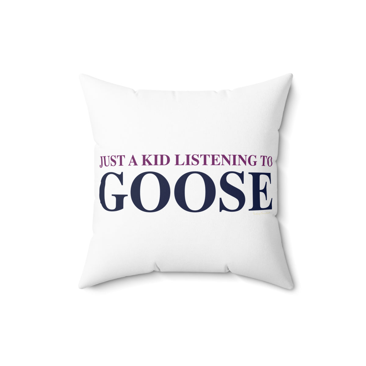Just a kid listening to Goose - Blue & Purple Spun Polyester Square Pillow