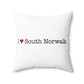 I Heart South Norwalk. Spun Polyester Square Pillow