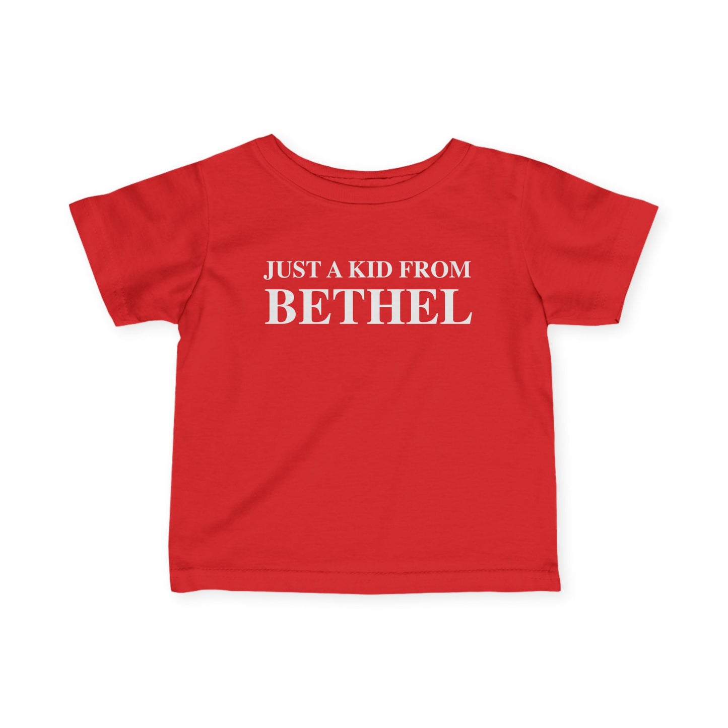 Just a kid from Bethel Infant Fine Jersey T-Shirt