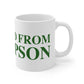 Just a kid from Thompson Mug 11oz