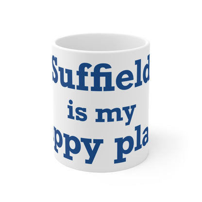 Suffield is My Happy Place Mug 11oz