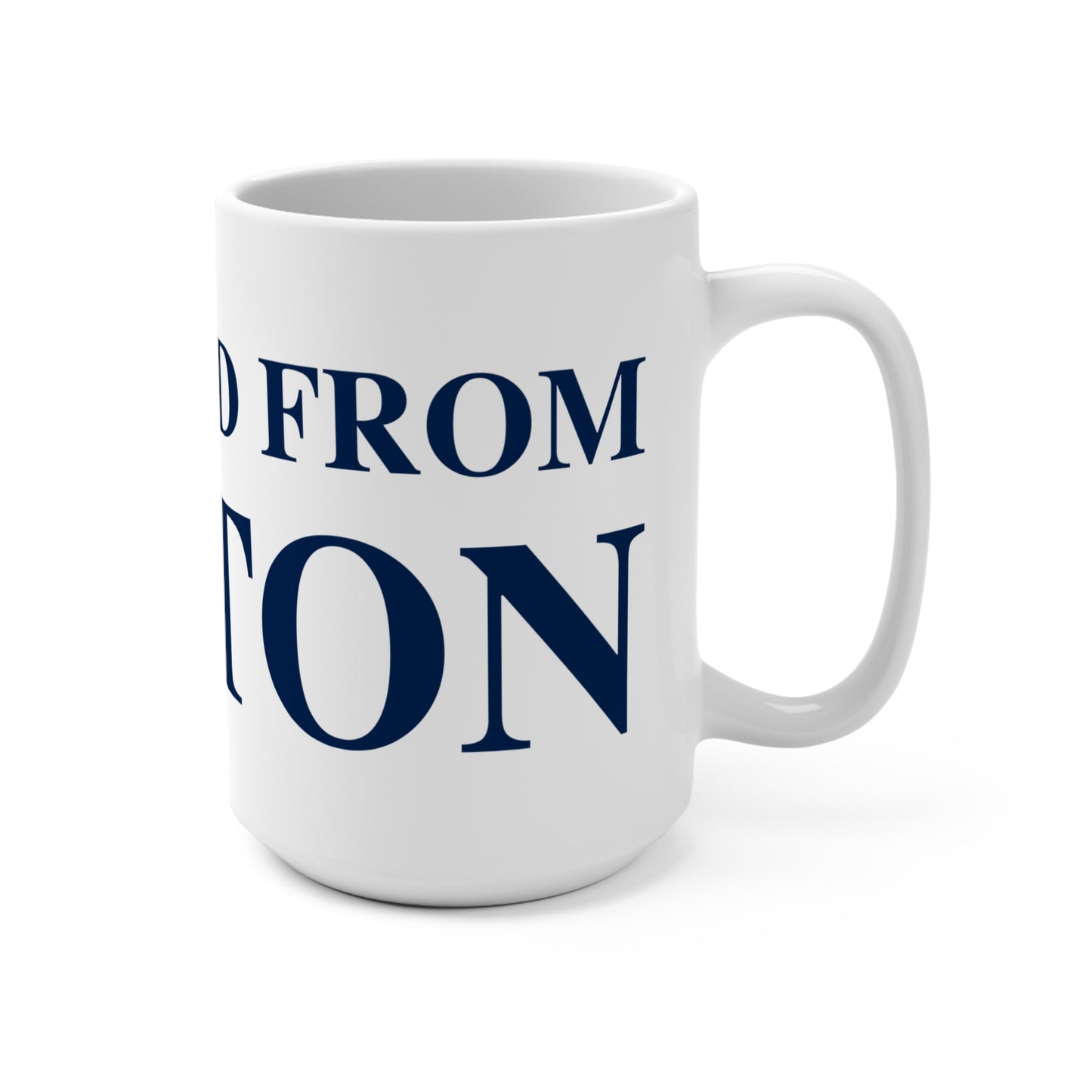 Just a kid from Wilton Mug 15oz