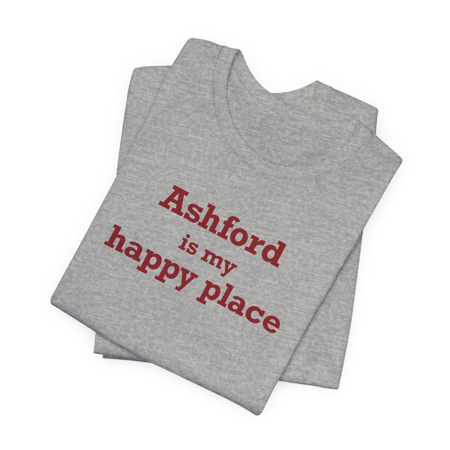 Ashford is My Happy Place Unisex Jersey Short Sleeve T-Shirt