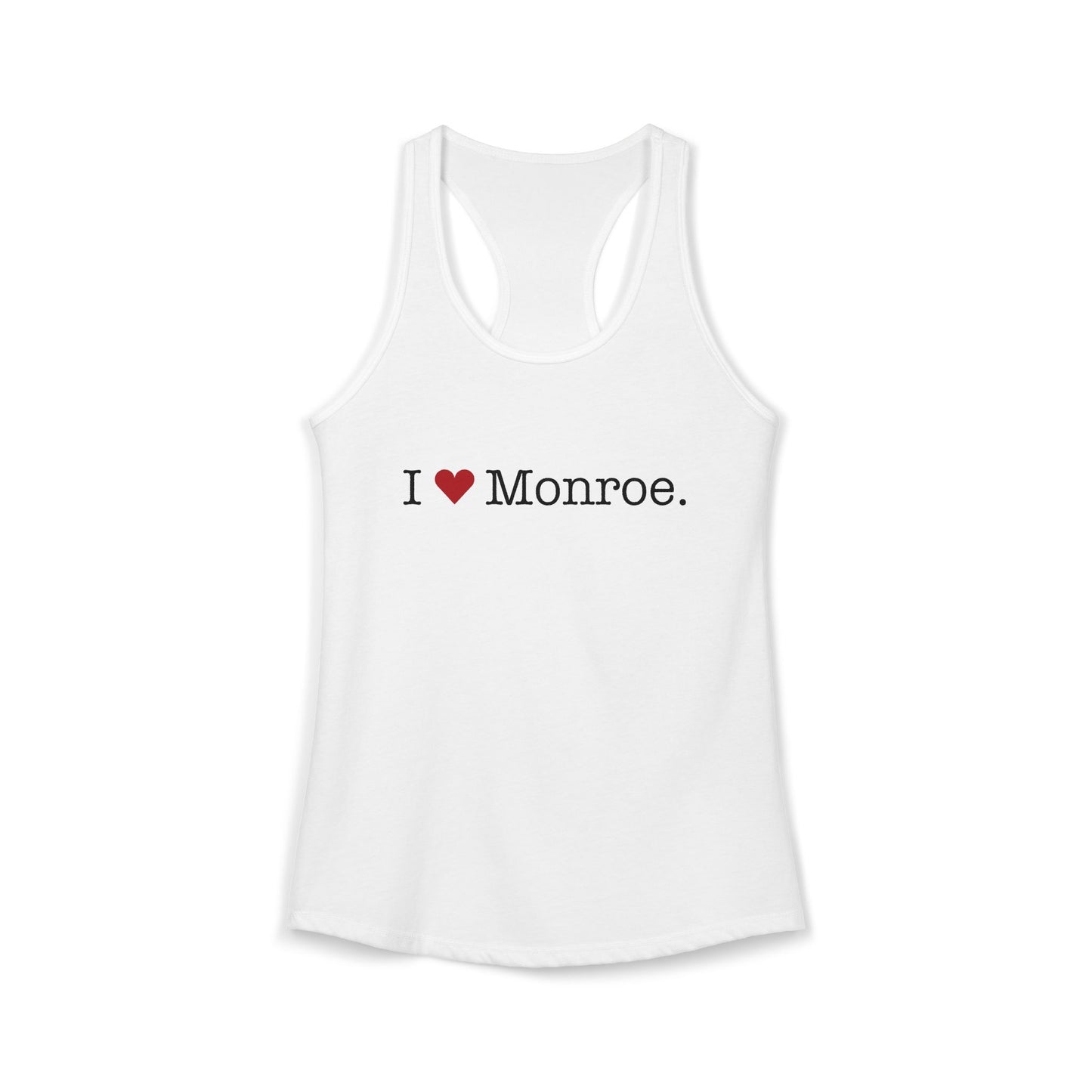 I Heart Monroe. Women's Ideal Racerback Tank Top