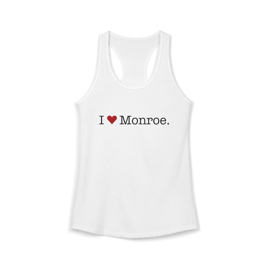 I Heart Monroe. Women's Ideal Racerback Tank Top