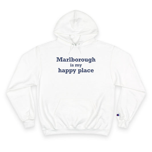 Marlborough is My Happy Place Champion Hoodie