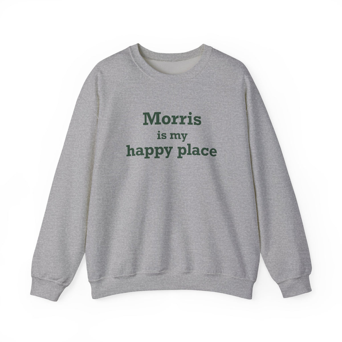 Morris is My Happy Place Unisex Heavy Blend™ Crewneck Sweatshirt