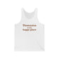 Thomaston is My Happy Place Unisex Jersey Tank Top