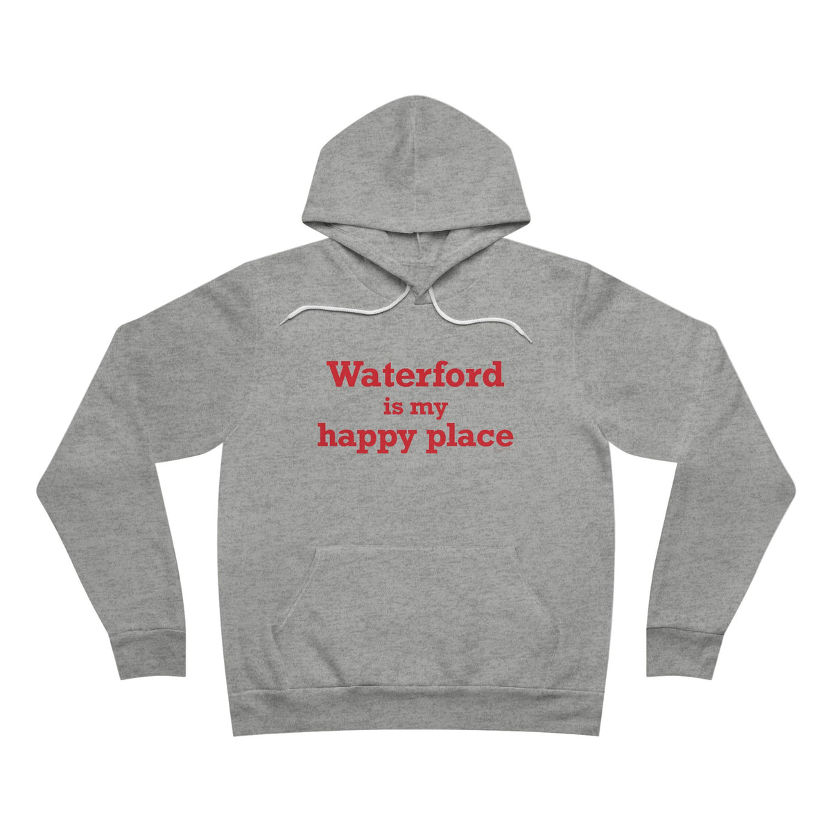 Waterford is My Happy Place Unisex Sponge Fleece Pullover Hoodie