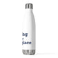 Sterling is My Happy Place 20oz Insulated Bottle