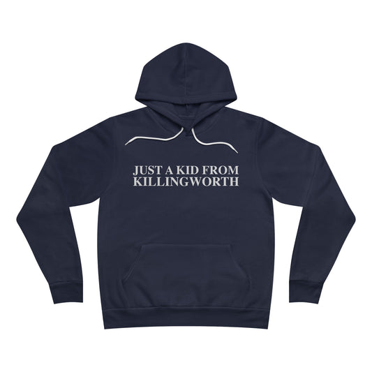 Just a kid from Killingworth Unisex Sponge Fleece Pullover Hoodie