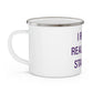 I Really Really Miss Stamford Enamel Camping Mug