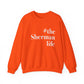 #theshermanlife Unisex Heavy Blend™ Crewneck Sweatshirt