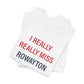 I Really Really Miss Rowayton Unisex Jersey Short Sleeve T-Shirt