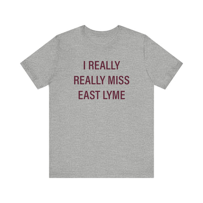 I Really Really Miss East Lyme Unisex Jersey Short Sleeve T-Shirt