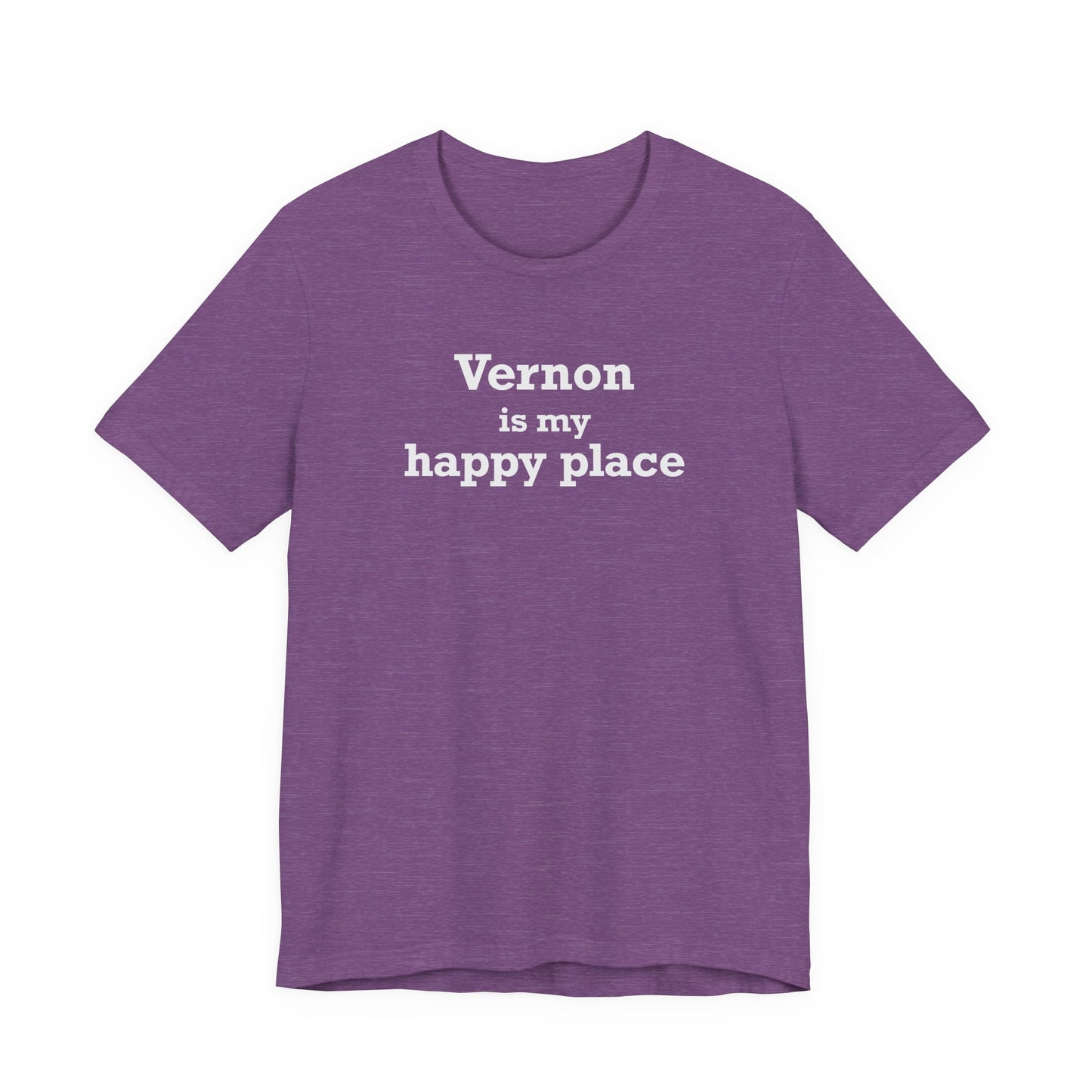 Vernon is My Happy Place Unisex Jersey Short Sleeve T-Shirt