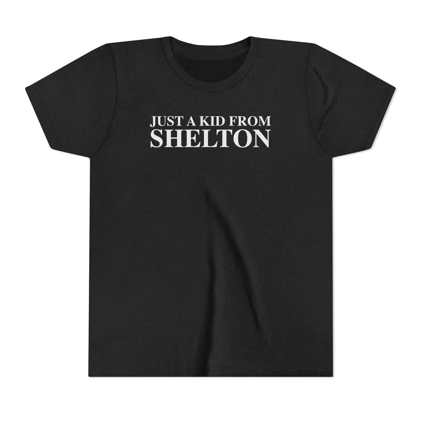 Just a kid from Shelton Youth Short Sleeve T-Shirt