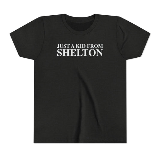 Just a kid from Shelton Youth Short Sleeve T-Shirt